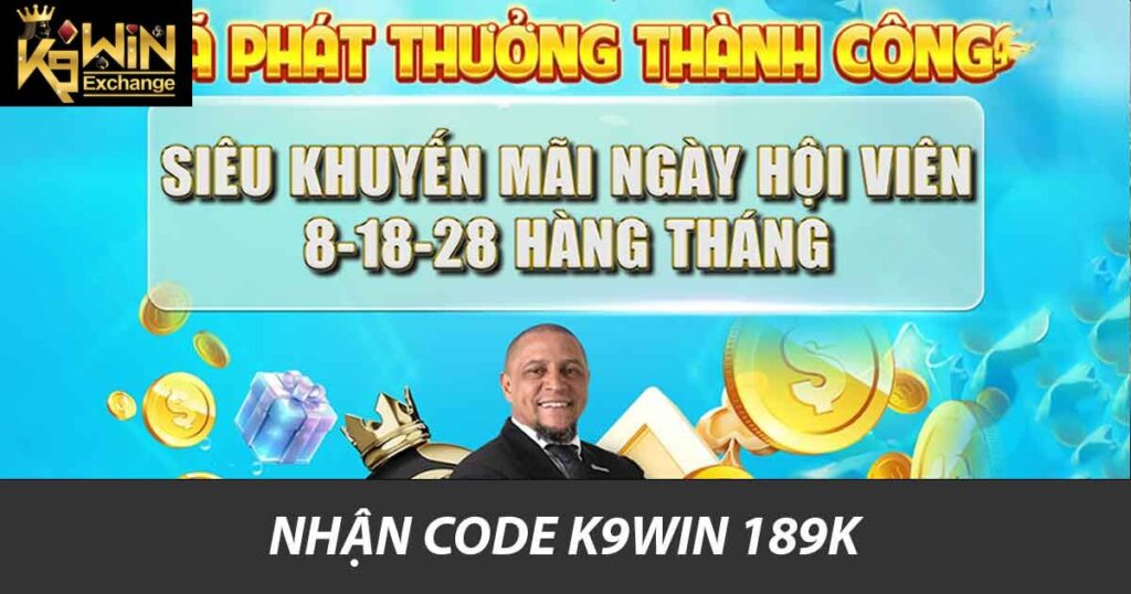Nhận Code K9win 189k Hướng Dẫn Cách Nhận Ưu Đãi Mới 3 Nhận code k9win 189k